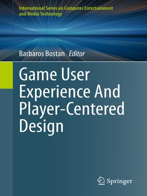 cover image of Game User Experience and Player-Centered Design